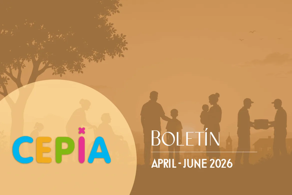 CEPIA Newsletter April - June, 2026